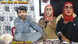 GAR GAR KI KAHANI | SAJU DARLING | EP 521 KASHMIRI DRAMA