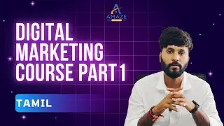 Digital Marketing Courses in Bangalore | Tamil | Amaze Institute Call: 9742235296