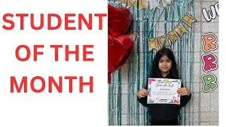 STUDENT OF THE MONTH