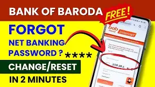 BOB Net Banking Password Forgot? Reset Internet Banking LOGIN Password In Bank Of Baroda App