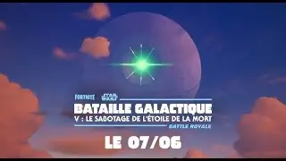Event Fortnite Fr Star Wars Bataille Galactique: Le sabotage de l'étoile de la mort(Vu Stormtrooper)