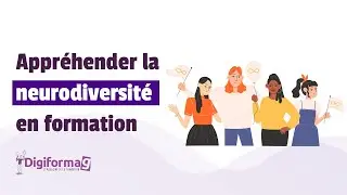 Comment mieux appr&eacute;hender la neurodiversit&eacute; en formation - Digiformag