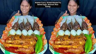 Mutton Curry, Brinjal Masala Fry, Boiled Eggs Basmati Rice Eating Challenge | Video 206