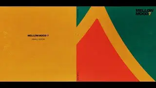 Mellow Mood - Small Room (Official audio & lyrics)