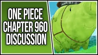 One Piece Chapter 960 Discussion