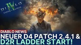 S10 | New Patch 2.4.1 & D2R S12 Start TODAY! | Diablo News