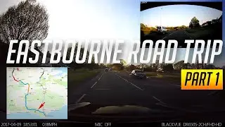 Part 1 - Eastbourne road trip