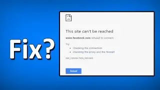 Как исправить проблему с загрузкой/открытием некоторых веб-сайтов в любом браузере | Windows 10