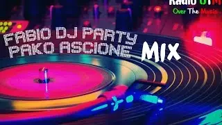 Radio OTM: Fabio & Pako Mix