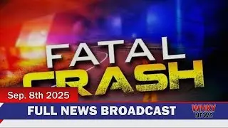 FIRE IN BURKE, FATAL CRASH, SEXUAL EXPLOITATION CASES | WHKY News, full broadcast Monday, 09/08/2025