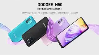 Doogee N50 Smartphone Official Video - Refined and Elegant