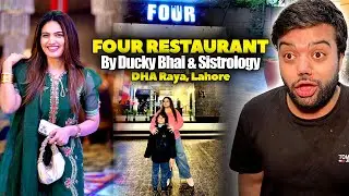 Four Restaurant By @DuckyBhai @Sistrology At DHA Raya | Food Review, Exploring Mini Dubai Of Lhr