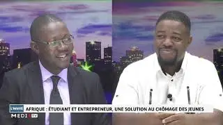 Etudiant et entrepreneur, une solution au ch&ocirc;mage des jeunes en Afrique
