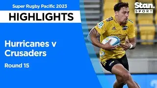 Hurricanes v Crusaders | Round 15 | Super Rugby Pacific 2023