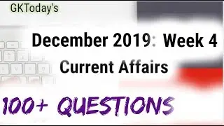 December 2019 Week 4(24-31 December) Current Affairs[English]