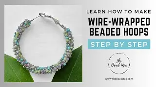 How to Make Wire-Wrapped Beaded Hoop Earrings with Miyuki 11/0 Seed Beads. Great for Beginners!