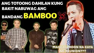 BAKIT NGA BA NABUWAG ANG BANDANG BAMBOO? | BAMBOO BAND STORY