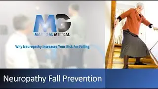 This Is Why Neuropathy Increases Your Risk For Falling - FREE Fall Risk Prevention Program!