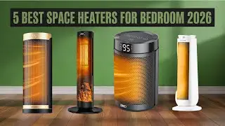 5 Best Space Heaters for Bedroom 2026 Safe, Quiet & Energy Efficient