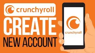 How To Create Crunchyroll Account (2025) - Easy Tutorial