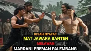 VIRAL !!! MAT JABRIG JAWARA BANTEN MELAWAN MARDANI PREMAN PALEMBANG - kisah dongeng nusantara
