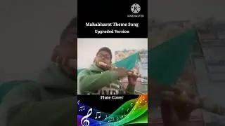 Mahabharat Theme Song Upgraded Version | Soulful Flute Cover 🎶