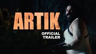 ARTIK (2019) Official Trailer