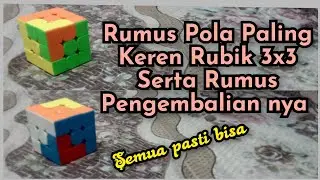 Pola Rubik 3x3 Paling Keren Serta Cara Mengembalikan