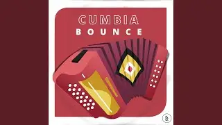 CUMBIA BOUNCE