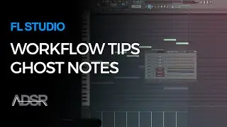 Ghost Notes - FL Studio Workflow tips by SeamlessR