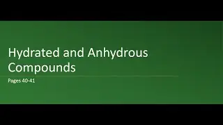 AICE Chemistry | Chapter 3.2: Hydrated and Anhydrous Compounds