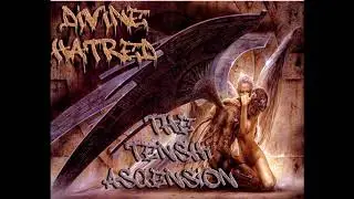 Divine Hatred - The Tenshi Ascension