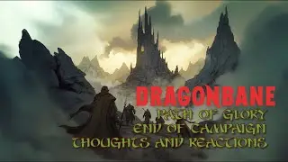 Dragonbane - Path of Glory - After the Campaign, thoughts and reactions