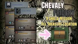 Knights of Ages &ndash; Chevaly & Fridery 9 Shield Mission: All Treasure Chest Locations Guide