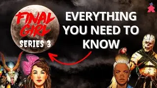 The Beginner's Guide to Final Girl Series 3