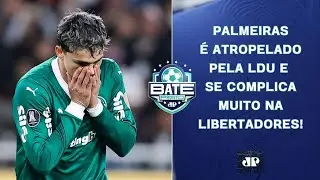 J&Aacute; ERA? PALMEIRAS &Eacute; AMASSADO PELA LDU E SE COMPLICA DEMAIS NA LIBERTADORES! | BATE-PRONTO