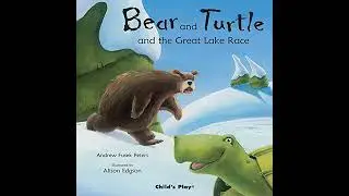 Bear and Turtle and the Great Lake Race Audiobook by Andrew Fusek Peters