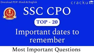 TOP-20 SSC CPO Important Dates Questions (With Explanations) | English & Hindi