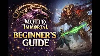 MOTTO IMMORTAL BEGINNER GUIDE!