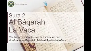Corán Sura 2. Al Báqarah (La Vaca) Español | Mishari Rashed Al Afasy