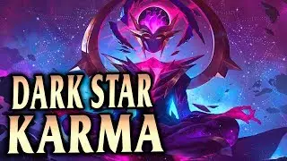 NEW DARK STAR KARMA! TANK KARMA IS UNKILLABLE! - League of Legends S9