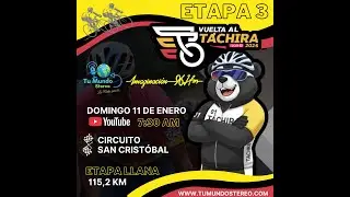 EN VIVO - ETAPA 3 - VUELTA AL TÁCHIRA EN BICICLETA (CIRCUITO SAN CRISTÓBAL)