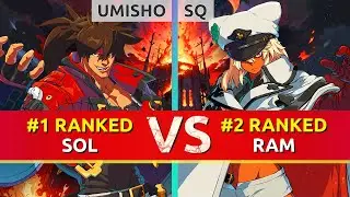 GGST ▰ UMISHO (#1 Ranked Sol) vs SQ (#2 Ranked Ramlethal). High Level Gameplay