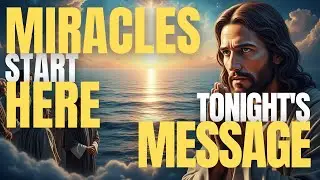 Jesus Speaks To You Before You Sleep Tonight - Do Not Miss This | Divine Message | God Speaks
