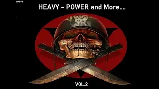💥 HEAVY - POWER And MORE... VOL 2 💥 DM 53