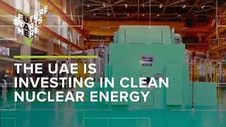 ENEC: The Company Behind UAE's Clean Energy Future