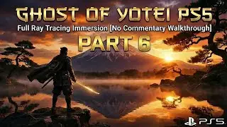 Ghost of Yotei PS5 Gameplay Part 6 (4K Ray Tracing) - No Commentary