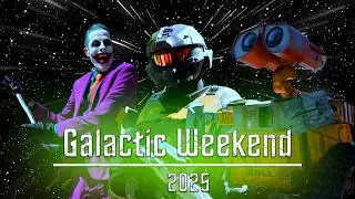 Galactic Weekend 2025