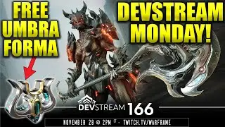 Warframe Devstream 166 Monday Free Umbra Forma! Voruna! Cross Play Soon?