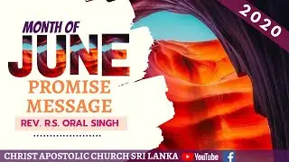 Month Of June | PROMISE MESSAGE By Rev. R.S. Oral Singh